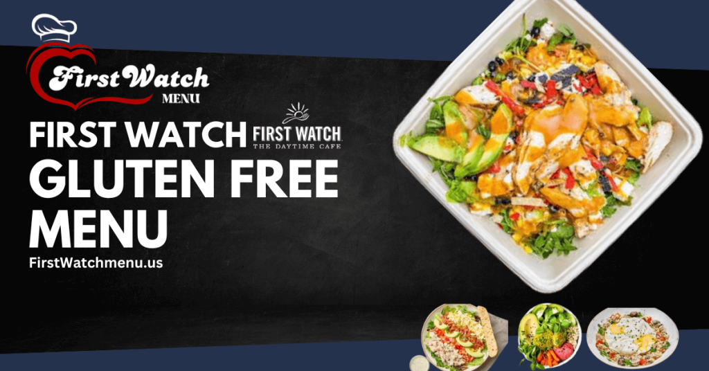 First Watch Gluten Free Menu 2026