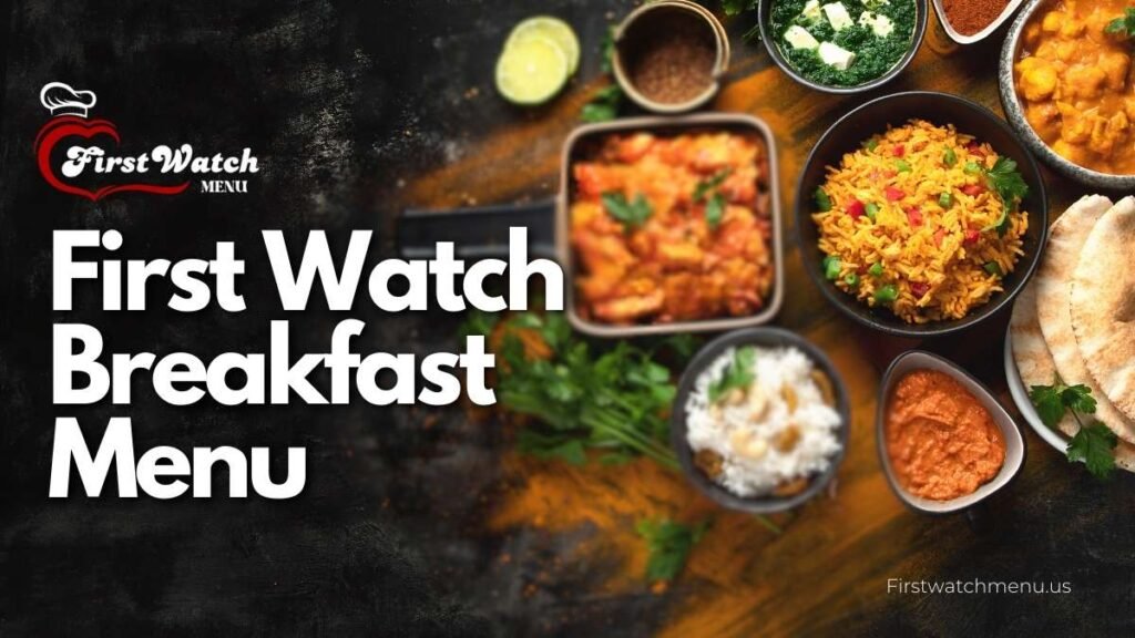 First Watch Breakfast Menu